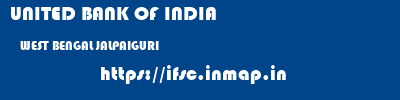 UNITED BANK OF INDIA  WEST BENGAL JALPAIGURI    ifsc code